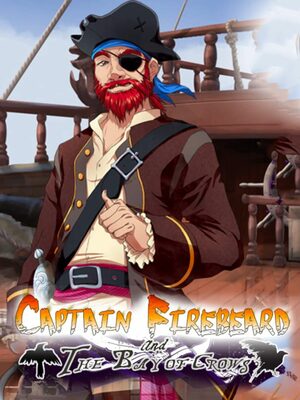 Cover for Captain Firebeard and the Bay of Crows.