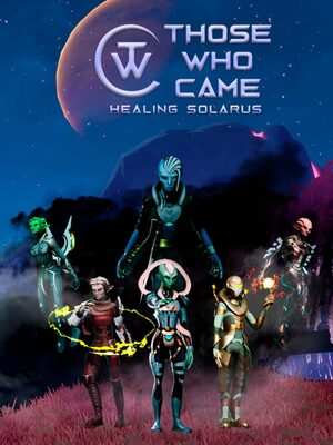 Cover for Those Who Came: Healing Solarus.