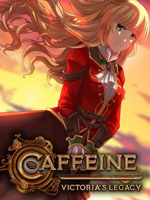Cover for Caffeine: Victoria's Legacy.