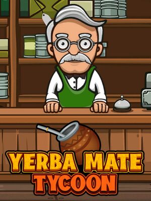 Cover for Yerba Mate Tycoon.