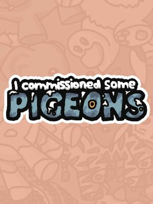 Cover for I commissioned some pigeons.