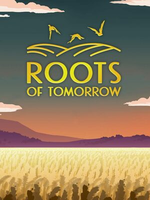 Cover for Roots of Tomorrow.