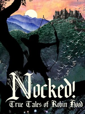 Cover for Nocked! True Tales of Robin Hood.