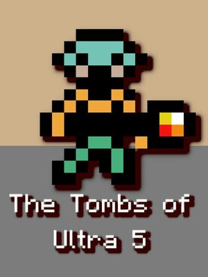 Cover for The Tombs of Ultra 5.