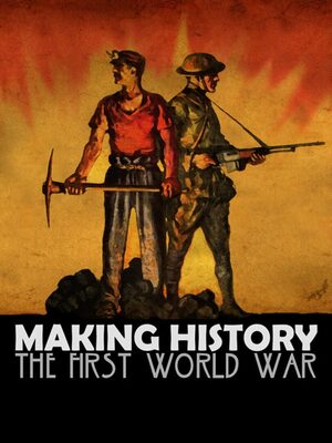 Cover for Making History: The First World War.