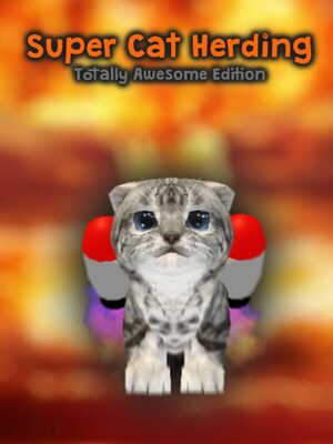 Cover for Super Cat Herding: Totally Awesome Edition.