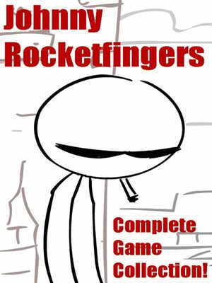 Cover for Johnny Rocketfingers Complete Game Collection!.