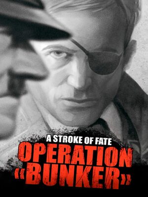 Cover for A Stroke of Fate: Operation Bunker.