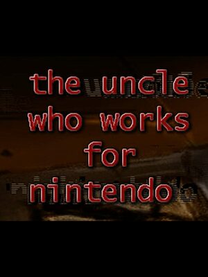 Cover for The Uncle Who Works for Nintendo.