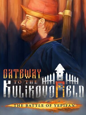 Cover for Gateway to the Kulikovo Field: The Battle of Yepifan.