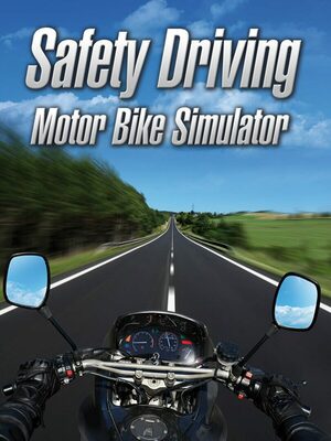 Cover for Safety Driving Simulator: Motorbike.