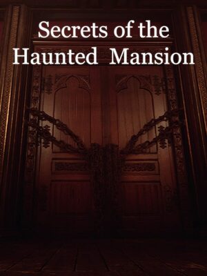 Cover for Secrets of the Haunted Mansion.