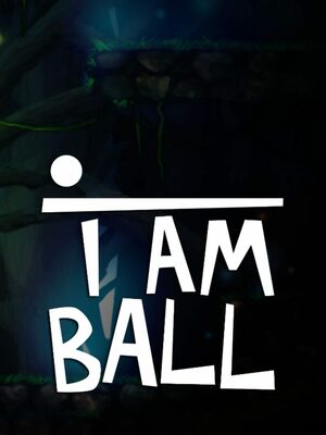 Cover for I am Ball.