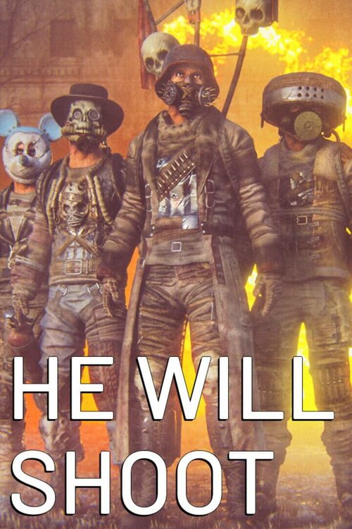 Cover for He Will Shoot.