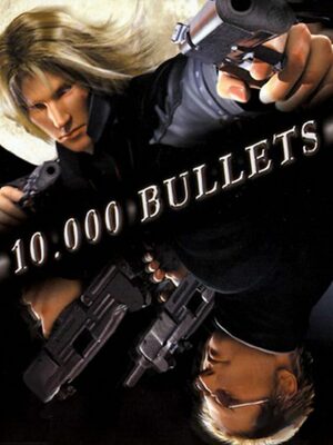 Cover for 10,000 Bullets.