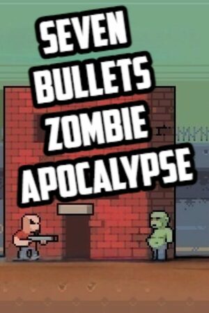 Cover for Seven Bullets Zombie Apocalypse.