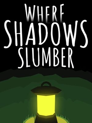 Cover for Where Shadows Slumber.