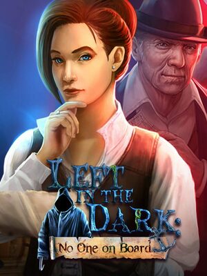Cover for Left in the Dark: No One on Board.