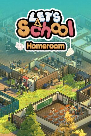 Cover for Let's School Homeroom.