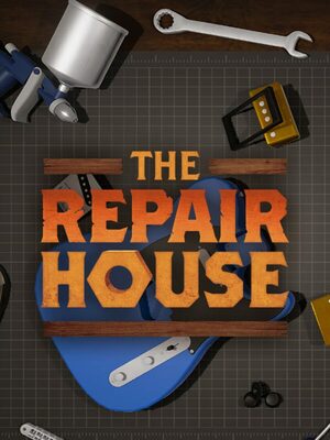 Cover for The Repair House: Restoration Sim.