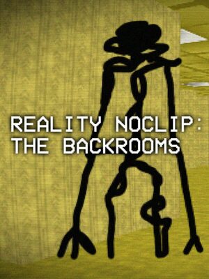 Cover for Reality Noclip: The Backrooms.