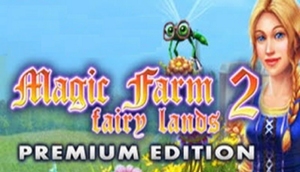 Cover for Magic Farm 2: Fairy Lands (Premium Edition).