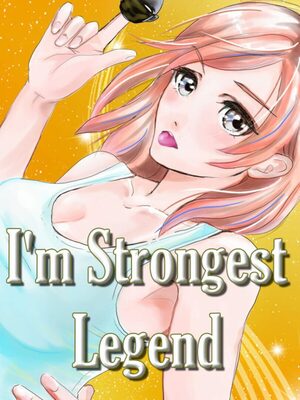 Cover for I'm Strongest Legend.