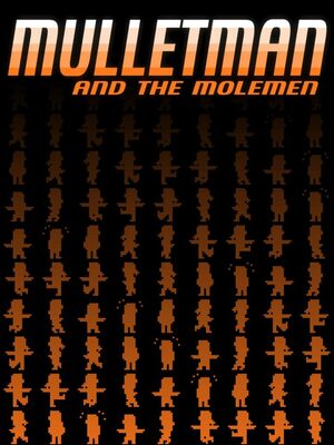 Cover for Mulletman and the Molemen.