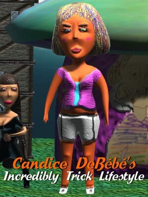 Cover for Candice DeBébé's Incredibly Trick Lifestyle.