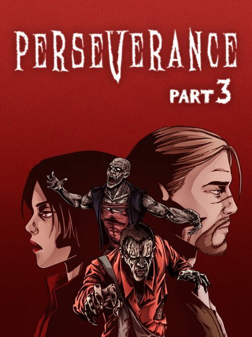 Cover for Perseverance: Part 3.
