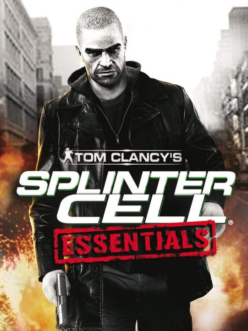 Cover for Tom Clancy's Splinter Cell: Essentials.