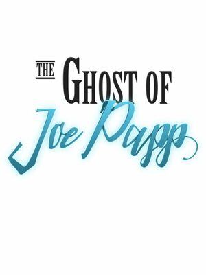 Cover for The Ghost of Joe Papp.
