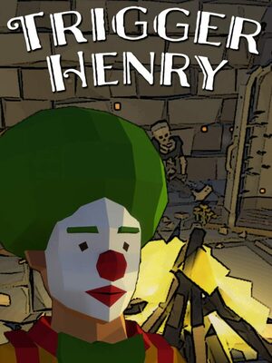 Cover for Trigger Henry.