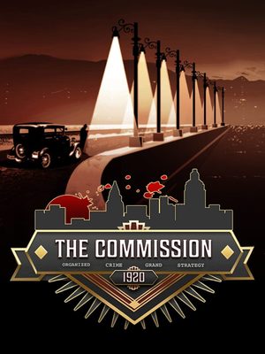 Cover for The Commission 1920: Organized Crime Grand Strategy.