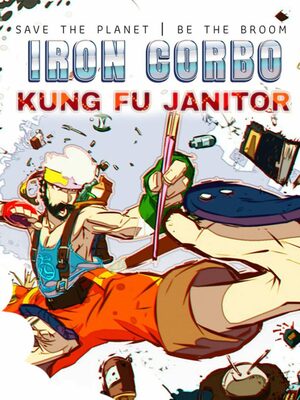 Cover for Iron Corbo: Kung Fu Janitor.