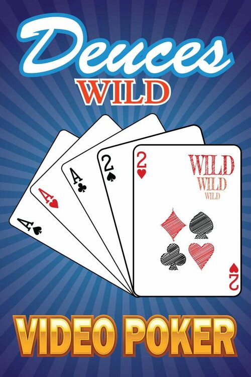 Cover for Deuces Wild - Video Poker.