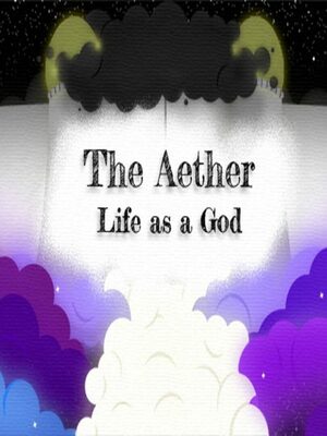 Cover for The Aether: Life as a God.