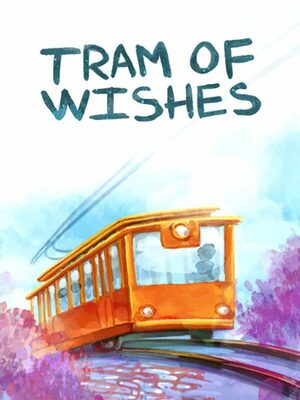 Cover for The tram of wishes.