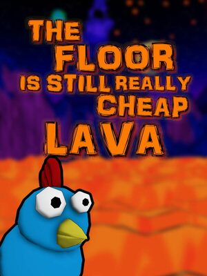Cover for The Floor Is Still Really Cheap Lava.