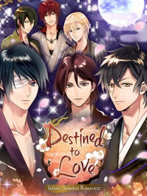 Cover for Destined to Love: Ikemen Samurai Romances.