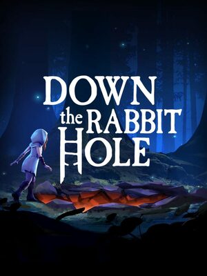 Cover for Down the Rabbit Hole.