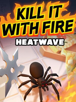 Cover for Kill It With Fire: HEATWAVE.