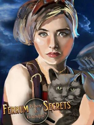 Cover for Ferrum's Secrets: Where Is Grandpa?.