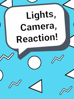 Cover for Lights, Camera, Reaction!.