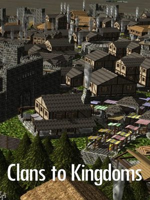 Cover for Clans to Kingdoms.