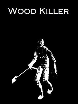 Cover for Wood Killer.