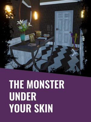 Cover for The Monster Under Your Skin.