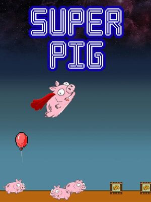 Cover for Super Pig.
