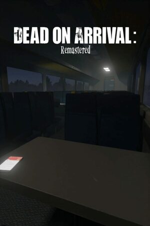 Cover for Dead on Arrival: Remastered.