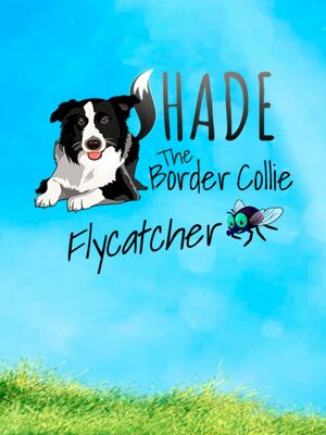 Cover for SHADE The Border Collie Flycatcher.